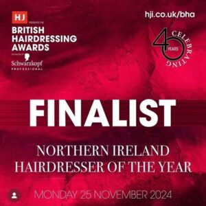 British Hairdressing Awards Finalists at Natural Hair Company in Lisburn